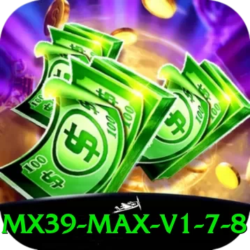 mx39 - Max v1.7.8 - apk