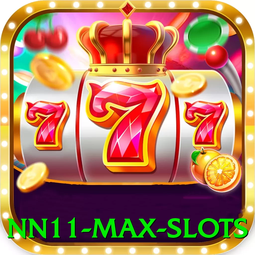 nn11 Max Slots - vip